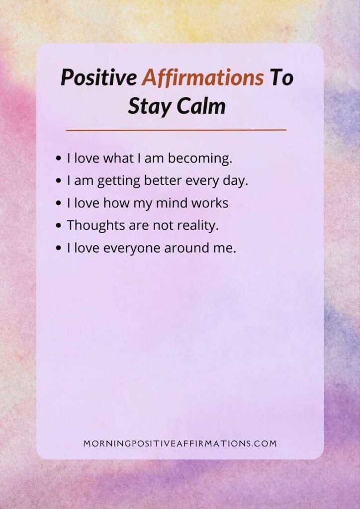 Positive Affirmations To Stay Calm