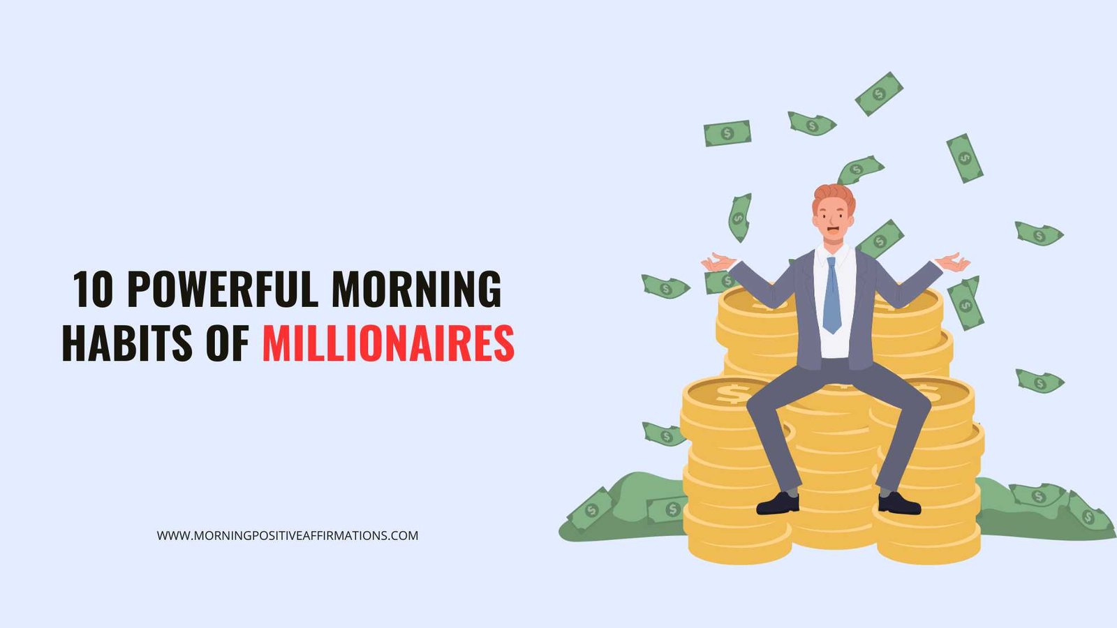 Morning Habits Of Millionaires