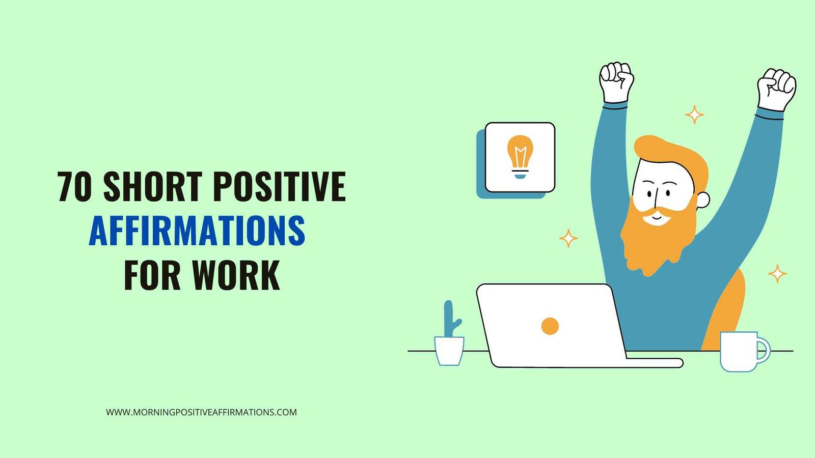 Short Positive Affirmations for Work